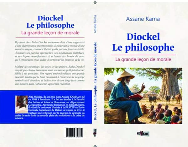«Diockel, le philosophe, la grande leçon de morale» de Assane Kama : Un hommage paternel entre mémoire, transmission et tradition